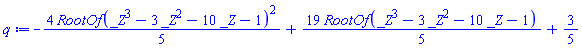 -(4/5)*RootOf(_Z^3-3*_Z^2-10*_Z-1)^2+(19/5)*RootOf(_Z^3-3*_Z^2-10*_Z-1)+3/5