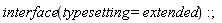 interface(typesetting = extended)