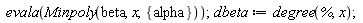 evala(Minpoly(beta, x, {alpha})); dbeta := degree(%, x)