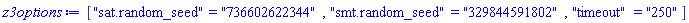 ["sat.random_seed" = "736602622344", "smt.random_seed" = "329844591802", "timeout" = "250"]