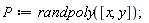 P := randpoly([x, y])