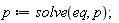 p := solve(eq, p)
