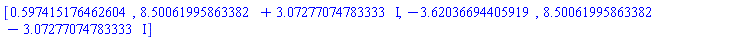 [HFloat(0.5974151764626043), HFloat(8.500619958633818)+HFloat(3.0727707478333337)*I, HFloat(-3.6203669440591857), HFloat(8.500619958633818)-HFloat(3.0727707478333337)*I]