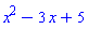 x^2-3*x+5