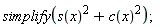 simplify(s(x)^2+c(x)^2)