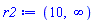 RealRange(Open(10), infinity)