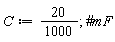 C := 20*(1/1000)