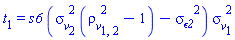 t[1] = s6*(sigma__v[2]^2*(rho__v[1, 2]^2-1)-`&sigma;__&epsilon;2`^2)*sigma__v[1]^2