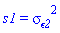 s1 = `&sigma;__&epsilon;2`^2