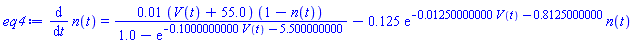 diff(n(t), t) = 0.1e-1*(V(t)+55.0)*(1-n(t))/(1.0-exp(-.1000000000*V(t)-5.500000000))-.125*exp(-0.1250000000e-1*V(t)-.8125000000)*n(t)