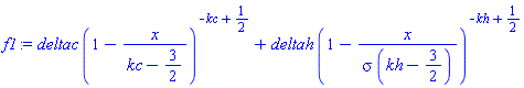 deltac*(1-x/(kc-3/2))^(-kc+1/2)+deltah*(1-x/(sigma*(kh-3/2)))^(-kh+1/2)