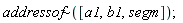 `~`[addressof]([a1, b1, segm])