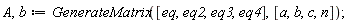 A, b := GenerateMatrix([eq, eq2, eq3, eq4], [a, b, c, n])