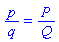 p/q = P/Q