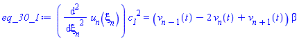 (diff(diff(u[n](xi[n]), xi[n]), xi[n]))*c__1^2 = (v[n-1](t)-2*v[n](t)+v[n+1](t))*beta