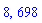 8, 698