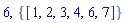 6, {[1, 2, 3, 4, 6, 7]}