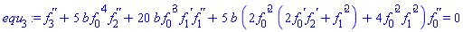 diff(diff(f[3](x), x), x)+5*b*(diff(f[0](x), x))^4*(diff(diff(f[2](x), x), x))+20*b*(diff(f[0](x), x))^3*(diff(f[1](x), x))*(diff(diff(f[1](x), x), x))+5*b*(2*(diff(f[0](x), x))^2*(2*(diff(f[0](x), x))*(diff(f[2](x), x))+(diff(f[1](x), x))^2)+4*(diff(f[0](x), x))^2*(diff(f[1](x), x))^2)*(diff(diff(f[0](x), x), x)) = 0