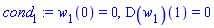 w[1](0) = 0, (D(w[1]))(1) = 0