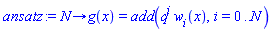proc (N) options operator, arrow; g(x) = add(q^i*w[i](x), i = 0 .. N) end proc