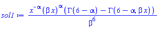 x^(-alpha)*(beta*x)^alpha*(GAMMA(6-alpha)-GAMMA(6-alpha, beta*x))/beta^6