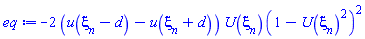 -2*(u(xi[n]-d)-u(xi[n]+d))*(U(xi[n]))(1-U(xi[n])^2)^2