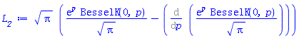 Pi^(1/2)*(exp(p)*BesselK(0, p)/Pi^(1/2)-(Diff(exp(p)*BesselK(0, p)/Pi^(1/2), p)))