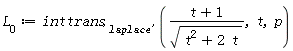 L__0 := inttrans['laplace']((t+1)/sqrt(t^2+2*t), t, p)