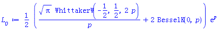 (1/2)*(Pi^(1/2)*WhittakerW(-1/2, 1/2, 2*p)/p+2*BesselK(0, p))*exp(p)