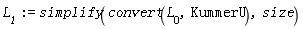 L__1 := simplify(convert(L__0, KummerU), size)