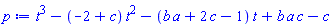 t^3-(-2+c)*t^2-(a*b+2*c-1)*t+b*a*c-c