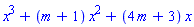x^3+(m+1)*x^2+(4*m+3)*x