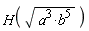 H(sqrt(a^3*b^5))