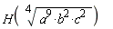 H((a^9*b^2*c^2)^(1/4))