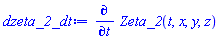 diff(Zeta_2(t, x, y, z), t)