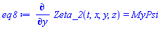 diff(Zeta_2(t, x, y, z), y) = MyPsi