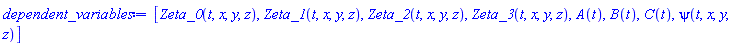[Zeta_0(t, x, y, z), Zeta_1(t, x, y, z), Zeta_2(t, x, y, z), Zeta_3(t, x, y, z), A(t), B(t), C(t), psi(t, x, y, z)]