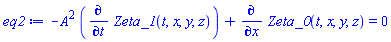 -A^2*(diff(Zeta_1(t, x, y, z), t))+diff(Zeta_0(t, x, y, z), x) = 0