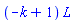 (-k+1)*L