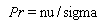 Pr = nu/sigma