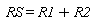 RS = R1+R2