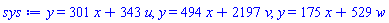 y = 301*x+343*u, y = 494*x+2197*v, y = 175*x+529*w