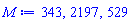 343, 2197, 529