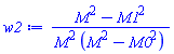 (M^2-M1^2)/(M^2*(M^2-M0^2))