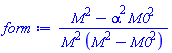 (M^2-alpha^2*M0^2)/(M^2*(M^2-M0^2))