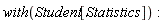"with(Student[Statistics]):"