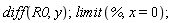 diff(R0, y); limit(%, x = 0)