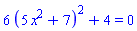 6*(5*x^2+7)^2+4 = 0
