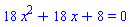 18*x^2+18*x+8 = 0