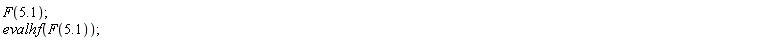 F(5.1); evalhf(F(5.1))